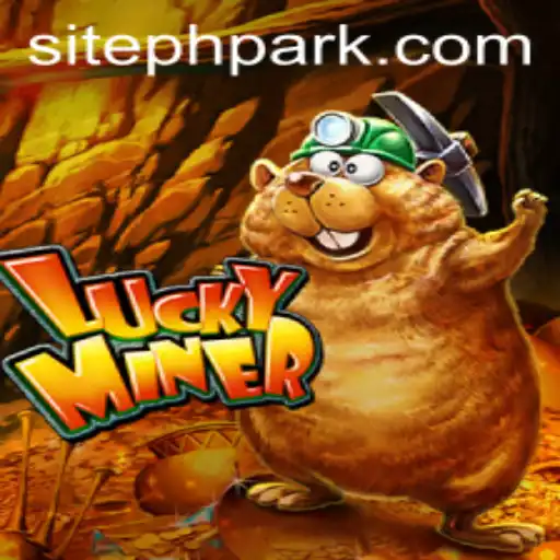 Exploring the Thrills of LuckyMiner: A PHPARK Adventure